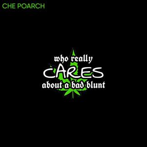 Who Really Cares About A Bad Blunt (Explicit)