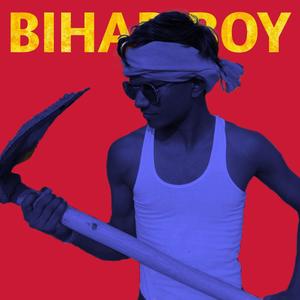 Bihar boy (Explicit)