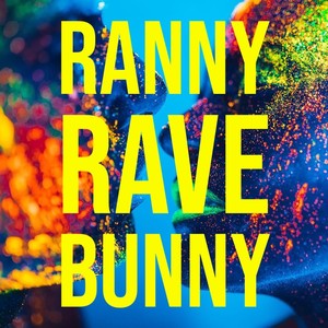 Rave Bunny (Extended Mix)