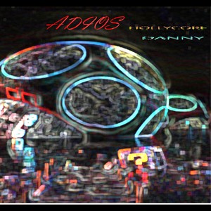 Adios(feat. DANNY) (Explicit)