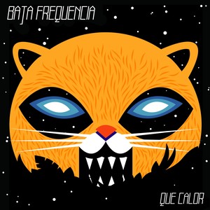 Que Calor(Baja Frequencia Redux)