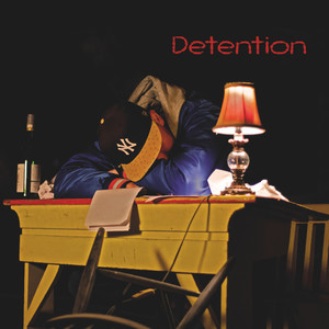 Detention (Explicit)