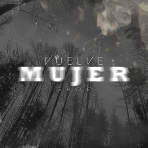 Vuelve Mujer