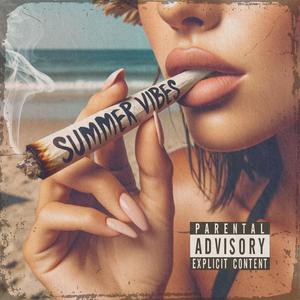 EP. 1 "SUMMER VIBES" (Explicit)