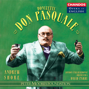 Don Pasquale - Don Pasquale: Overture (歌剧《唐·帕斯夸尔》)