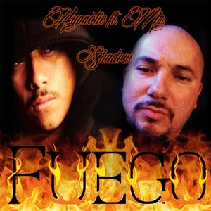 Fuego (feat. Mr. Shadow) (Explicit)