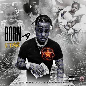 Born A Star (Explicit)