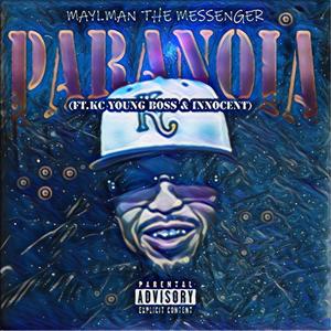 Paranoia (feat. KC Young Boss & Innocent) (Explicit)