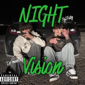 Night Vision (feat. Ty2Fidy) (Explicit)