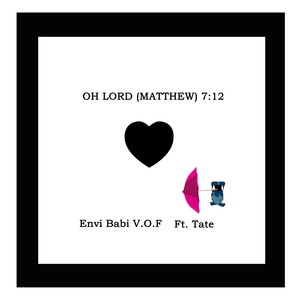 Oh Lord (Matthew 7:12) [feat. Tate]