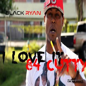 I Love It/84 Cutty (Explicit)