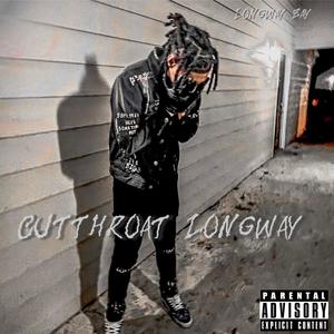 Cutthroat Longway (Explicit)