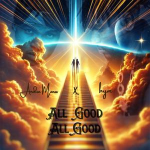 All Good All Good (feat. hym) (Explicit)