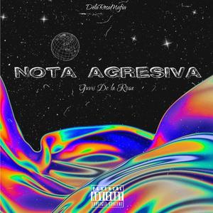Nota Agresiva (feat. Leroy, El Sixko, Mvjestic & Zonbk)