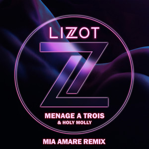 Menage A Trois (Mia Amare Remix) [Explicit]