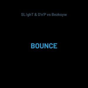 Bounce (Explicit)