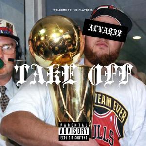 TAKE OFF (Explicit)