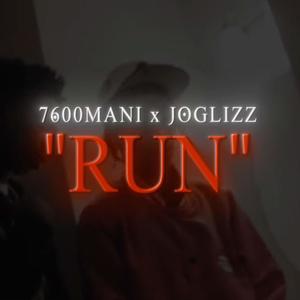 Run (feat. joglizz) (Explicit)