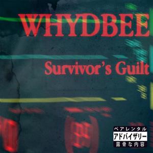 Survivor's Guilt (Explicit)