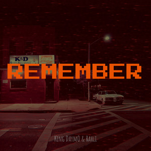 Remember (Explicit)