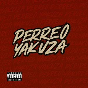 Perreo Yakuza (Explicit)