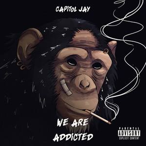 We Are Addicted (Explicit)