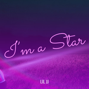 I’m a Star (Explicit)