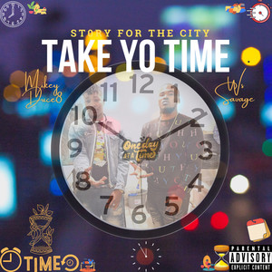 Take Yo Time (Explicit)