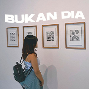Bukan Dia (Remastered 2023)
