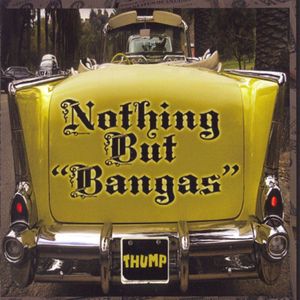 Nothing But "Bangas" (Explicit)