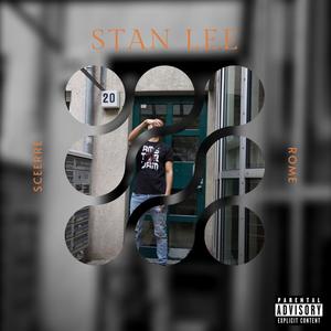 Stan Lee (feat. Sceerre) [Explicit]