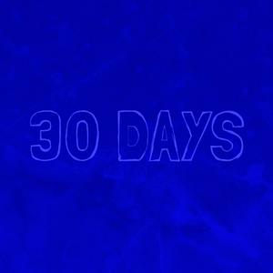 30 Days (clipped) (Explicit)