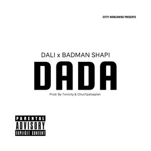 DADA (feat. Badman Shapi)