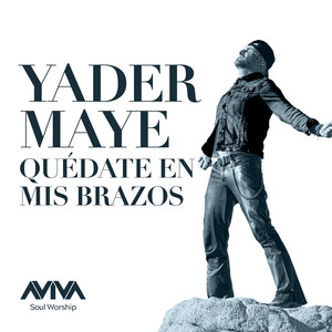 Quédate en Mis Brazos