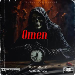 Omen (feat. Ski Da Menace) (Explicit)