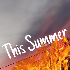 This Summer (Explicit)