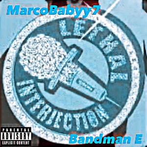 Lethal Interjection (feat. MarcoBabyy) [Explicit]