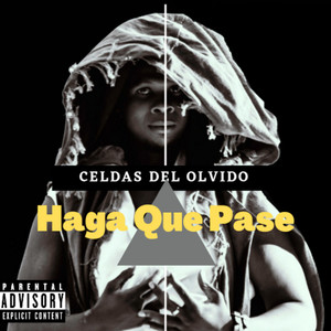 Celdas Del Olvido (Explicit)