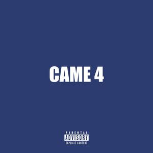 Came 4 (Explicit)