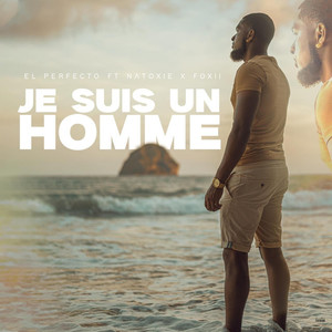 Je suis un homme (Explicit)