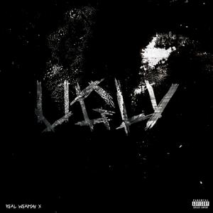 UGLY (Explicit)
