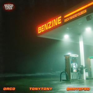 BENZINE (Explicit)