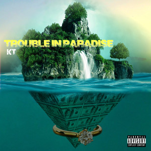 Trouble in Paradise (Explicit)