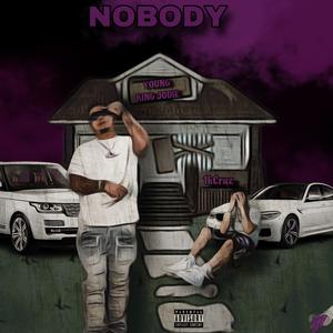 Nobody (feat. 1kCruz) (Explicit)