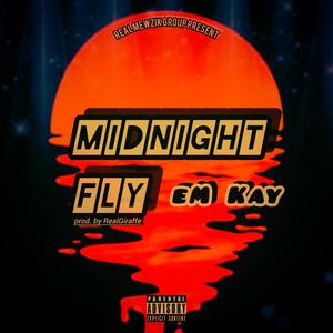 Midnight Fly (feat. Em Kay) (Explicit)