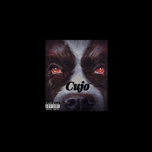 Cujo (Explicit)