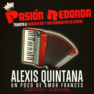 Un Poco de Amor Francés (feat. Alexis Quintana)