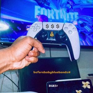 beforebabybluebandz# (Explicit)