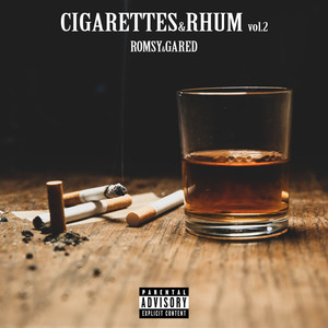 Cigarettes et Rhum vol.2 (Explicit)