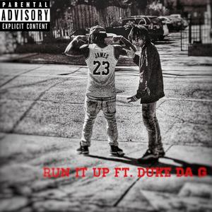 Run It Up (Explicit)